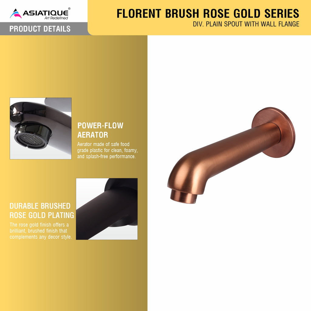 Asiatique Div. Plain Spout With Wall Flange (FRG-025 M) | Premium Rose Gold Bathroom Fittings | Florent Brush Rose Gold Series