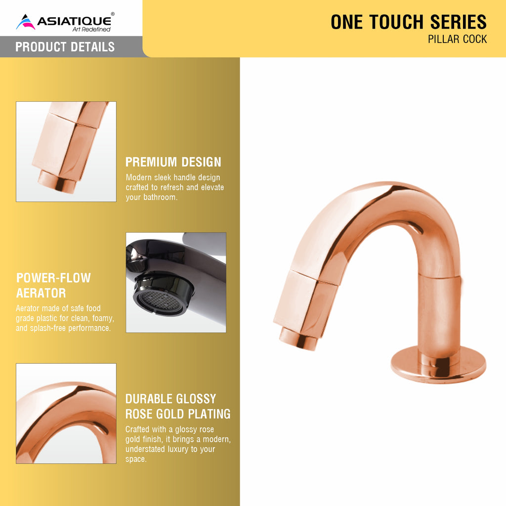 Asiatique Pillar Cock (OTRG-000) | One Touch Series | Premium Bathroom Faucets & Bib Cocks | Rose Gold Finish